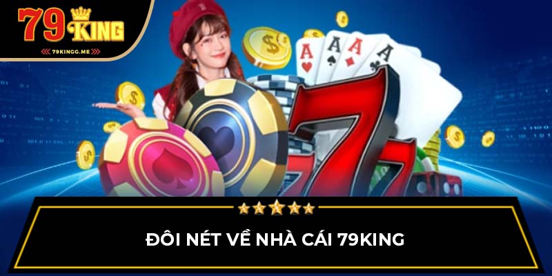 Đôi nét về cổng game 79King mới nhất 2025